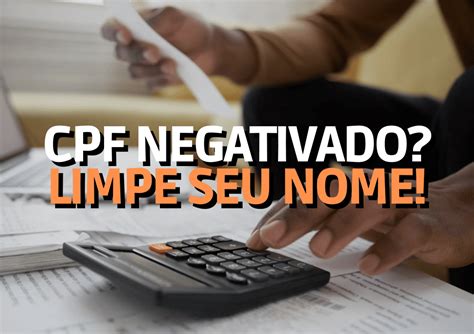 Confira O Passo A Passo Completo Para Limpar Seu Cpf Limpe Seu Nome