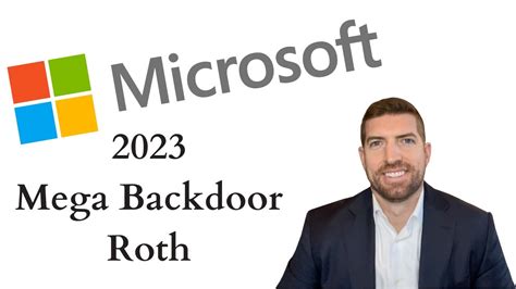 Microsoft Mega Backdoor Roth 2023 YouTube