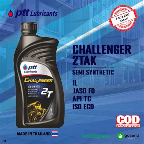 Jual PTT Lubricants Challenger 2T Oli Samping 2T JASO FD TC ISO EGD