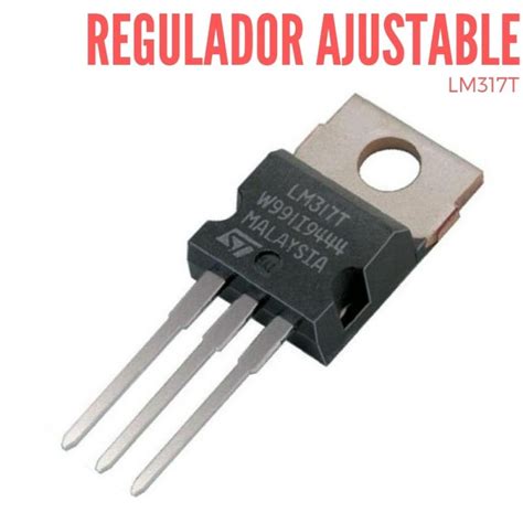 Regulador De Voltaje Ajustable Lm T