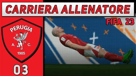 ULTIMO COLPO DI MERCATO 03 CARRIERA ALLENATORE PERUGIA FIFA 23