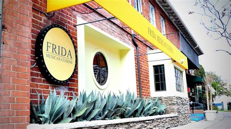 Frida Mexican Cuisine Restaurants In Westwood Los Angeles