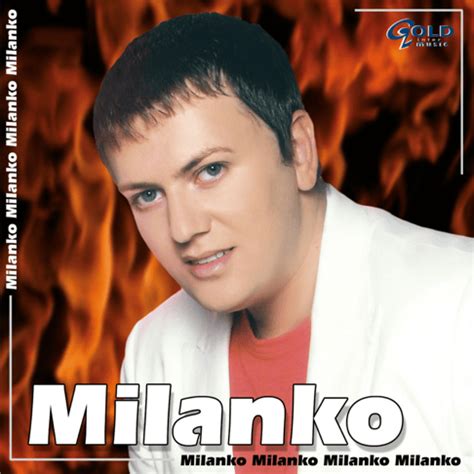 Milanko Aćimović - Milanko (2005) Lyrics and Tracklist | Genius