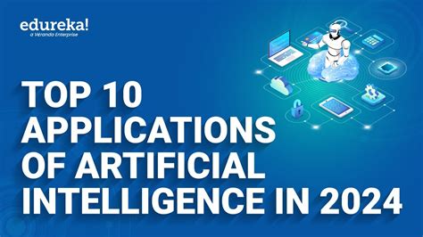 Top 10 Applications Of Artificial Intelligence In 2024 Artificial