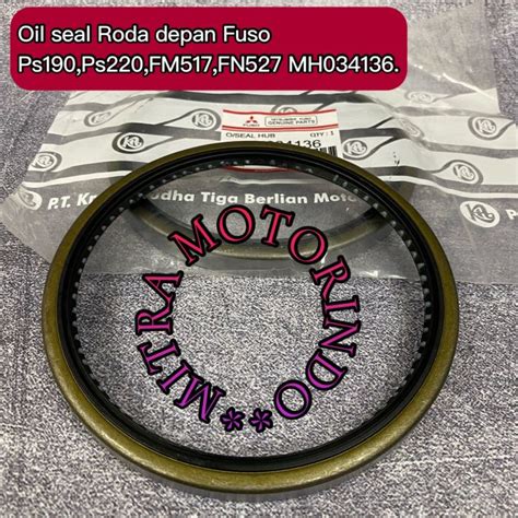 Oil Seal Roda Depan Mitsubishi Fuso PS90 PS220 FN527 FM517 MH034136