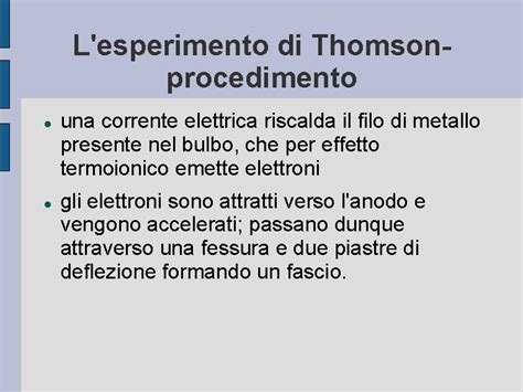 Il Modello Atomico Di Thomson Le Intuizioni E