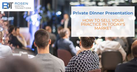 Private Dinner Event How To Plan To Sell Your Practice In Todays