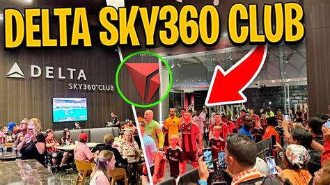 Best Stadium Experience Delta Sky360 Club Mercedes Benz Stadium