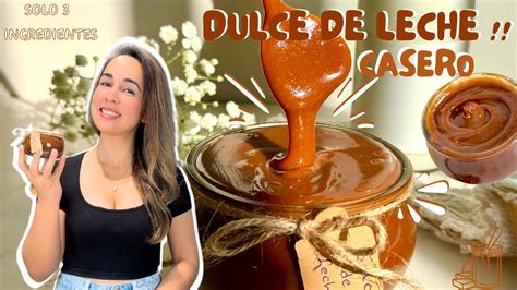 C Mo Hacer El Mejor Dulce De Leche Receta Original Postre Argentino