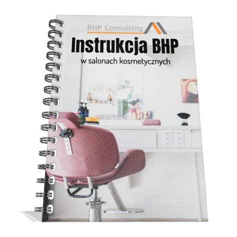 Instrukcja Bhp W Salonach Kosmetycznych