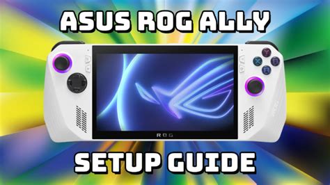 ASUS ROG Ally Setup Guide – Retro Game Corps