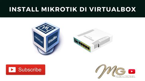 Tutorial Installasi Mikrotik Dengan Virtualbox YouTube