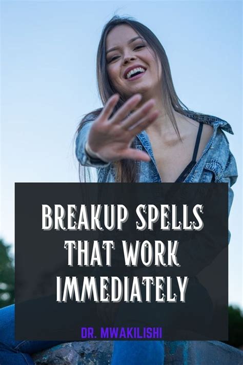 Break Up Spells That Work Immediately The Help