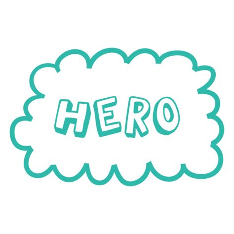 Hero Doodle Lettering Quote Png Svg Design For T Shirts