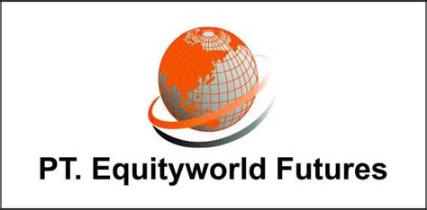 Sistem Kerja Di Pt Equityworld Futures Homecare