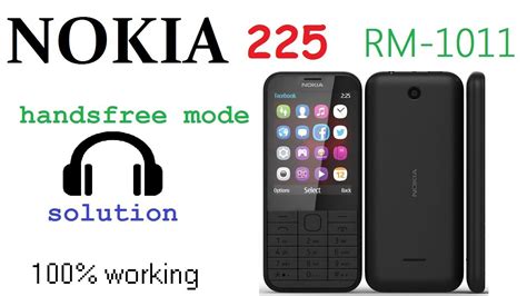 Nokia 225 RM 1011 Handsfree Mode Solution YouTube