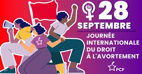 Septembre Journ E Internationale Du Droit L Avortement On L Che