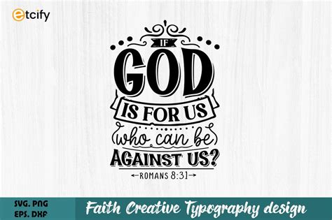 If God is for Us Who Can Be Against Us? Graphic by etcify · Creative ...