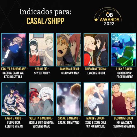 Otakus Brasil 🍥 On Twitter Confira Os Indicados A Melhor Casal Shipp No Obawards2022 A