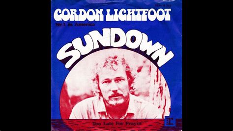 Sundown Gordon Lightfoot Rip 1938 2023 Youtube