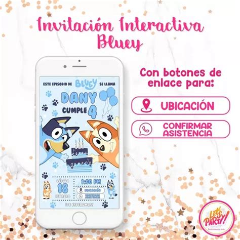 Invitaci N Digital Interactiva Con Botones Bluey Mebuscar M Xico