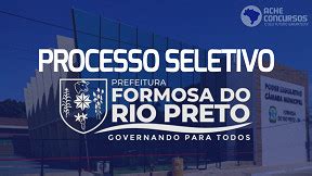 Processo Seletivo Da Prefeitura De Formosa Do Rio Preto BA 2024