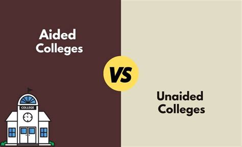 Aided Colleges Vs Unaided Colleges Whats The Difference With Table