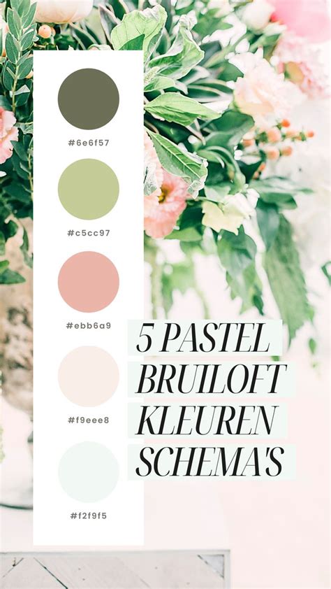 Pastelkleuren Bruiloft Inspiratie Bruiloft Bruiloft Kleuren Paletten