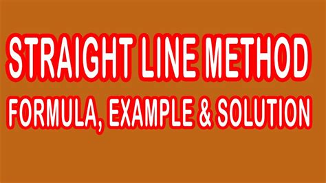 How To Calculate Straight Line Method Straight Line Method Accounting Youtube