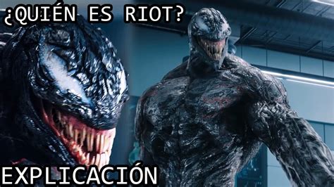 Quién es Riot El Siniestro Origen de Riot Simbionte Alfa de Venom