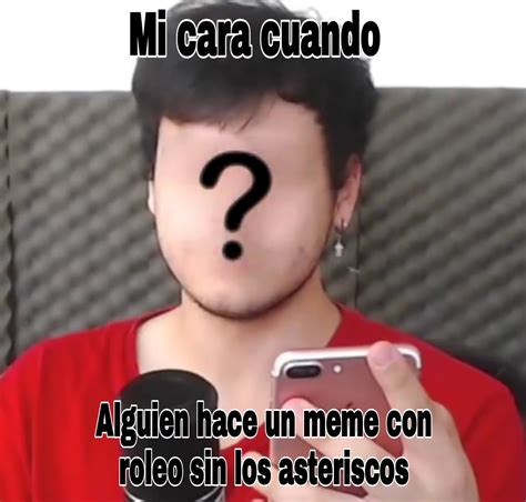 Top memes de mi cara cuando en español Memedroid