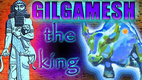 Gilgamesh The King Of Uruk Youtube