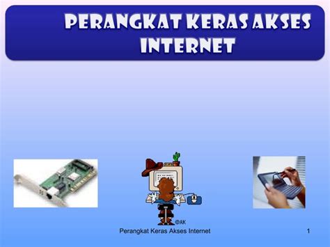 Materi Perangkat Keras Internet Ppt