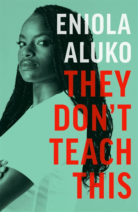 They Don't Teach This by Eniola Aluko - Penguin Books New Zealand