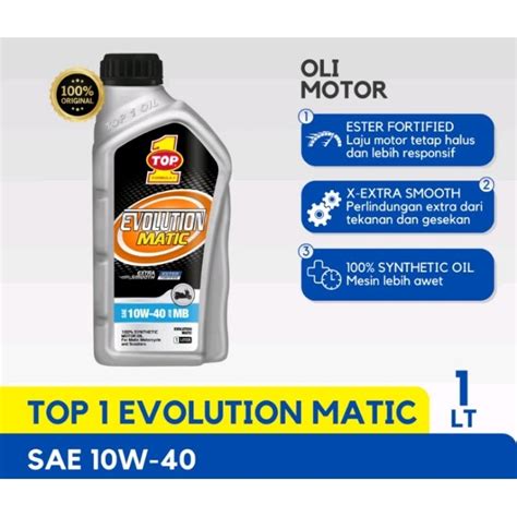 Jual OLI MOTOR MATIC MATIK SCOOTER TOP 1 TOP1 EVOLUTION MATIC 10W 40