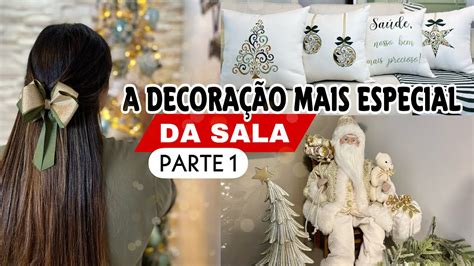 Decorando A Sala Para O Natal Tema Mais Que Especial