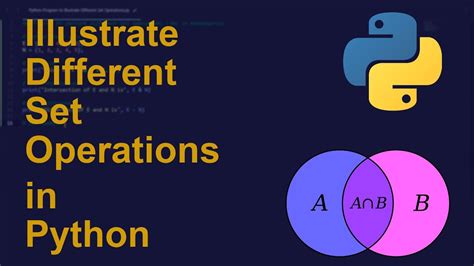 Illustrate Different Set Operations In Python Python Examples