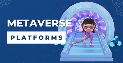 Best Metaverse Platforms for Business and Events