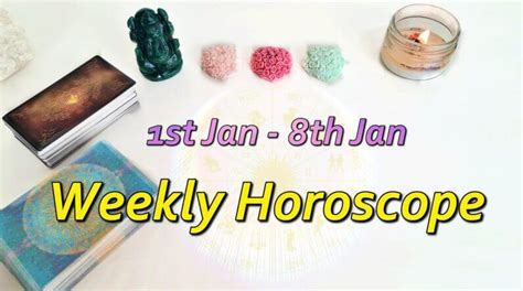 WEEKLY HOROSCOPE 1st Jan To 8th Jan January Tarot ReadingWeekly