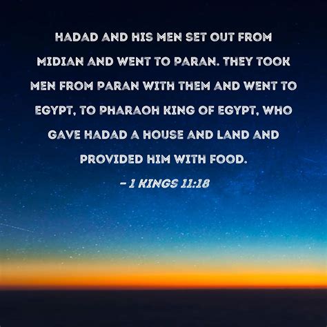 1 Kings 11:18 Hadad and his men set out from Midian and went to Paran