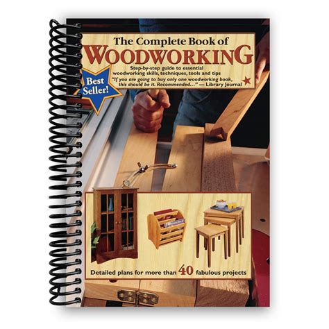 The Complete Book Of Woodworking Step By Step Guide To Essential