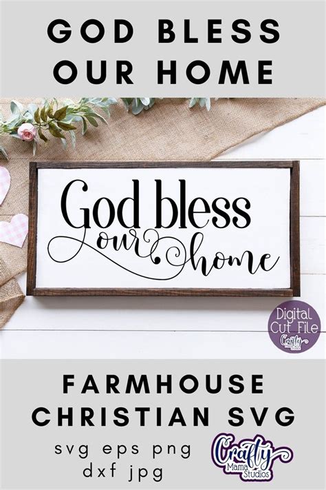 God Bless Our Home Svg Farmhouse Svg Farmhouse Sign Svg Etsy