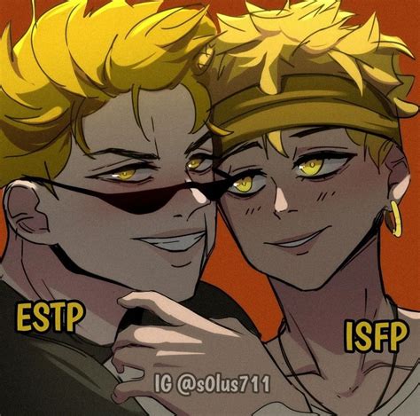 Estp X Isfp Mbti Relationships Mbti Isfp