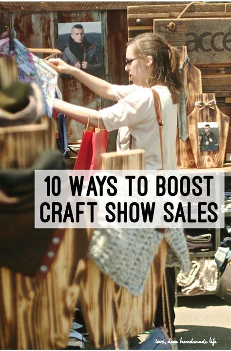 10 Ways To Boost Craft Show Sales Dear Handmade Life Craft Show