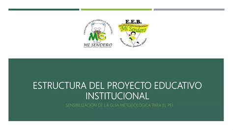 Estructura Del Proyecto Educativo Institucional Ppt