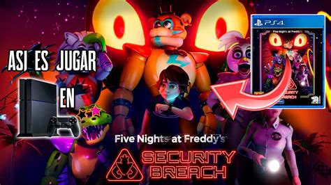 ASÍ ES JUGAR Five Nights At Freddys Security Breach en PS4 Gráficos