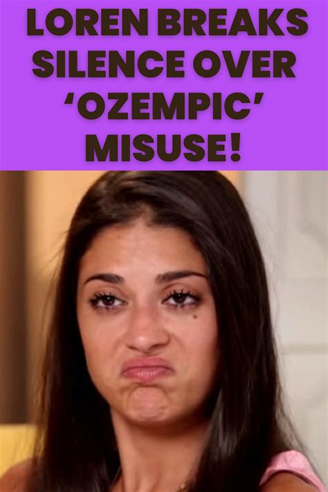 90 Day Fiance: Loren Breaks Silence Over ‘Ozempic’ Misuse! | 90 day ...