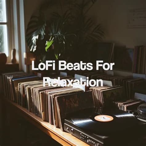 Amazon Music Lofi Hip Hop Beats Lofi Beats For Relaxation Amazon Co Jp