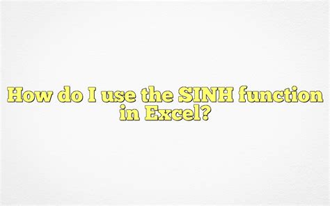 sinh function  excel