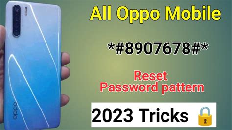 How To Unlock Oppo Mobile Oppo Mobile Ka Lock Kaise Tode Oppo Mobile Ka